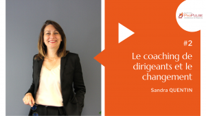 le coaching de dirigeants et le changement